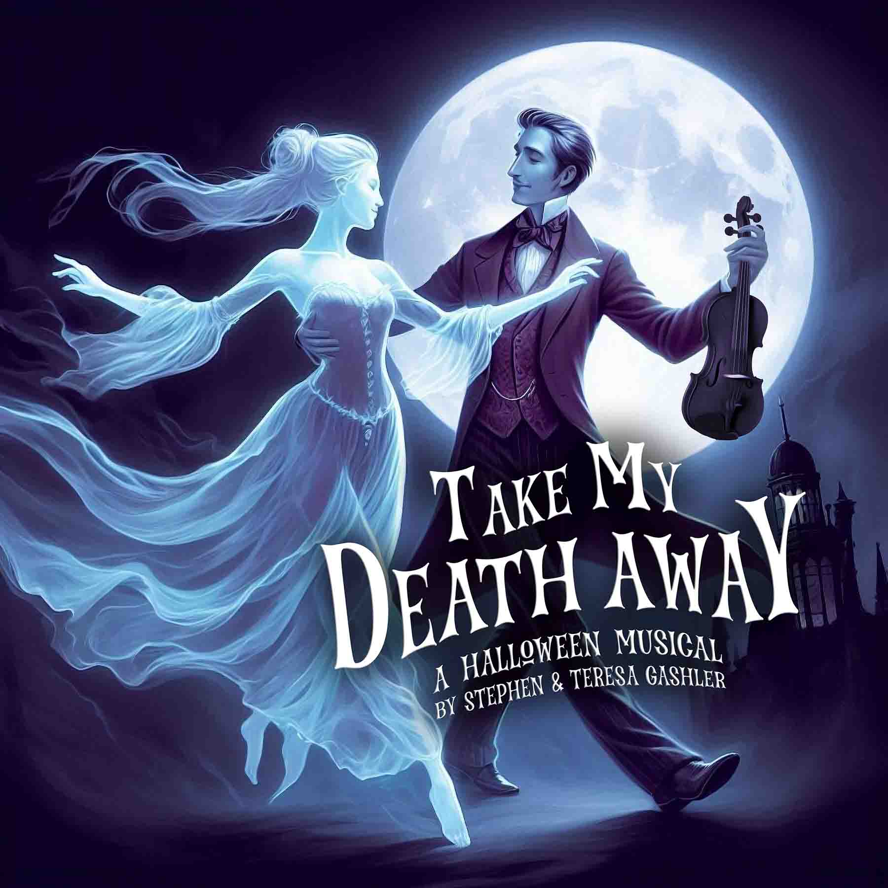 Take My Death Away | A Halloween Musical 2024 2024