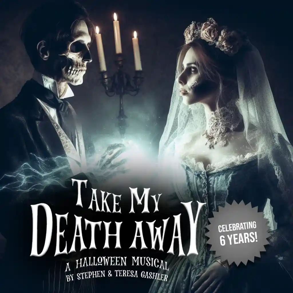 Take My Death Away | A Halloween Musical undefined